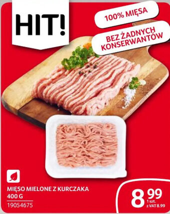 Selgros MIĘSO MIELONE Z KURCZAKA 400 G oferta