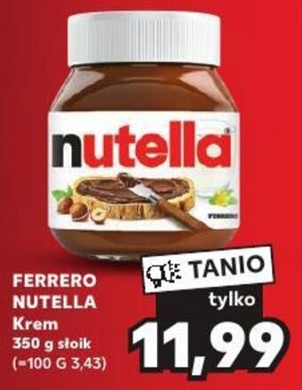 Kaufland FERRERO NUTELLA Krem 350 g oferta