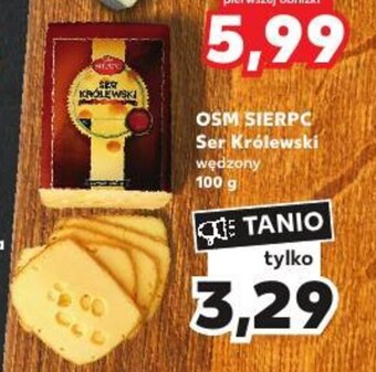 Kaufland OSM SIERPC Ser Królewski wędzony 100g oferta