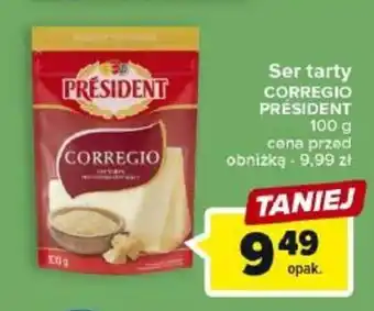 Carrefour Ser tarty CORREGIO PRÉSIDENT 100g oferta