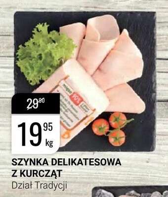 Szynka delikatesowa z kurcząt