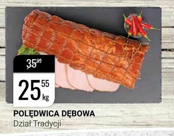 bi1 Polędwica dębowa oferta