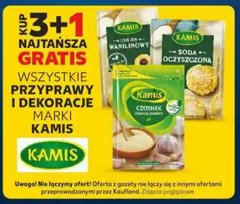 Kaufland KUP 3+1 NAJTAŃSZA GRATIS WSZYSTKIE PRZYPRAWY I DEKORACJE MARKI KAMIS oferta