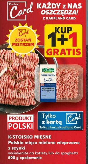 Kaufland K-STOISKO MIĘSNE Polskie mięso mielone wieprzowe z szynki 500g oferta