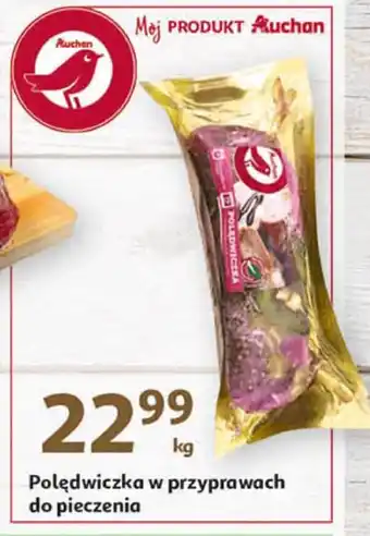 Auchan Polędwiczka w przyprawach do pieczenia 1kg oferta