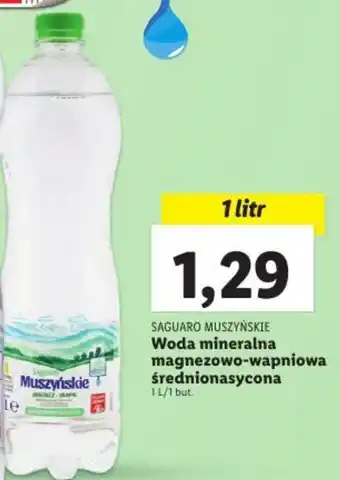 Lidl SAGUARO MUSZYŃSKIE Woda mineralna magnezowo-wapniowa oferta