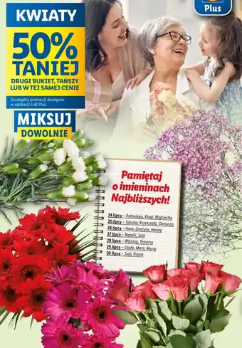 Lidl KWIATY 50% TANIEJ DRUGI BUKIET, TAŃSZY LUB W TEJ SAMEJ CENIE oferta