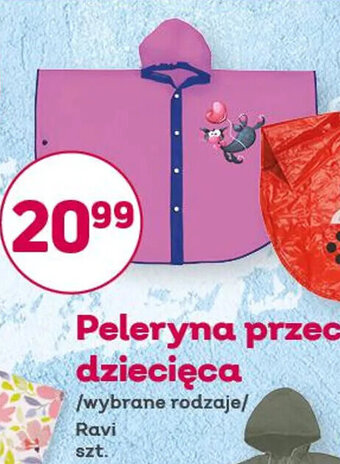 Bliski Peleryna przeciwdeszczowa dziecięca /wybrane rodzaje/ Ravi oferta