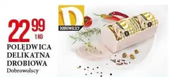 E.Leclerc POLĘDWICA DELIKATNA DROBIOWA Dobrowolscy 1kg oferta