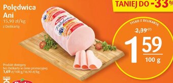 Delikatesy Centrum Polędwica Ani 100g oferta