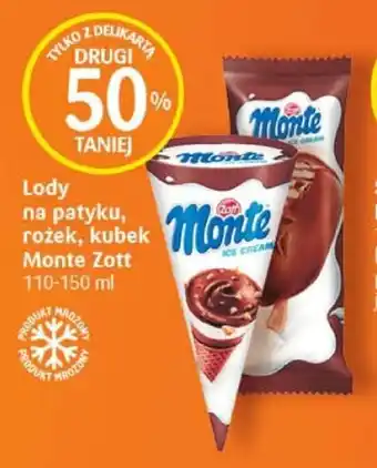 Delikatesy Centrum Lody na patyku, rożek, kubek Monte Zott 110-150 ml oferta