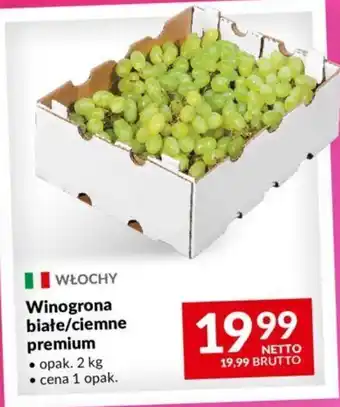 Makro Winogrona białe/ciemne premium opak. 2 kg oferta