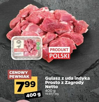 Netto Gulasz z uda indyka Prosto z Zagrody Netto oferta