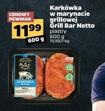 Netto Karkówka w marynacie grillowej Grill Bar Netto oferta