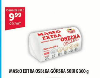 Eurocash MASŁO EXTRA OSEŁKA GÓRSKA SOBIK 300 g oferta