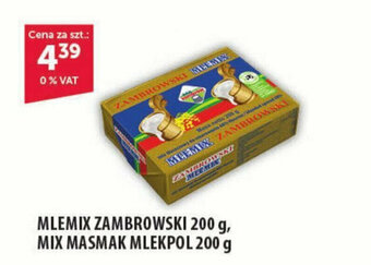 Eurocash MLEMIX ZAMBROWSKI 200 g, MIX MASMAK MLEKPOL 200 g oferta