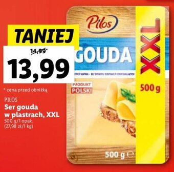Lidl PILOS Ser gouda w plastrach, XXL 500 g oferta
