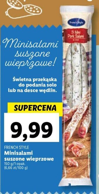 Lidl FRENCH STYLE Minisalami suszone wieprzowe 150 g oferta
