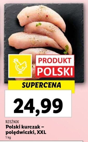 Lidl RZEŹNIK Polski kurczak - polędwiczki, XXL 1 kg oferta