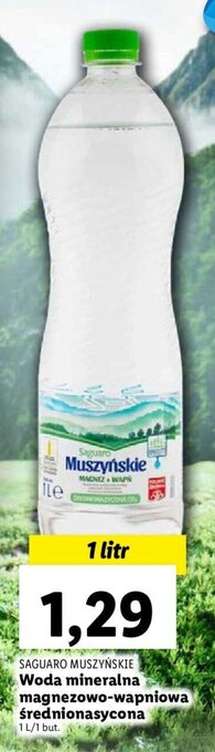 Lidl SAGUARO MUSZYŃSKIE Woda mineralna magnezowo-wapniowa średnionasycona 1 l oferta