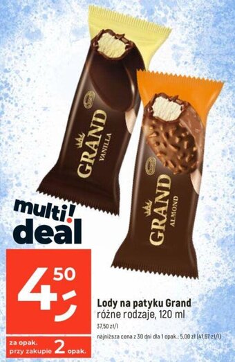 Dealz Lody na patyku Grand, 120 ml oferta
