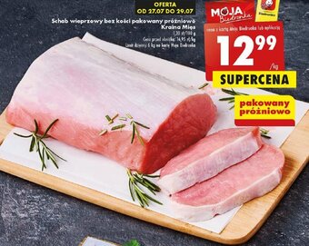 Biedronka Schab wieprzowy bez kości pakowany próżniowo Kraina Mięs 1kg oferta