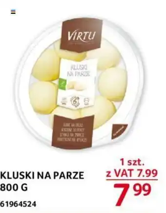 Selgros KLUSKI NA PARZE 800 G oferta