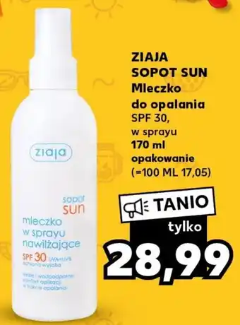 Kaufland ZIAJA SOPOT SUN Mleczko do opalania SPF 30, 170 ml oferta