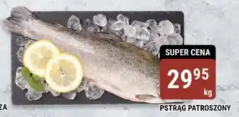 PSTRĄG PATROSZONY 1 kg