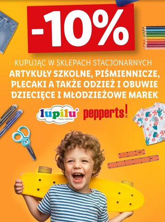Lidl ARTYKUŁY SZKOLNE, PIŚMIENNICZE, PLECAKI A TAKŻE ODZIEŻ I OBUWIE DZIECIĘCE I MŁODZIEŻOWE MAREK lupilu pepperts! oferta