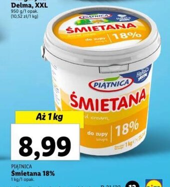 Lidl PIĄTNICA Śmietana 18% 1 kg oferta