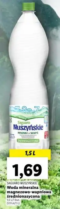 Lidl SAGUARO MUSZYŃSKIE Woda mineralna magnezowo-wapniowa średnionasycona 1,5l oferta