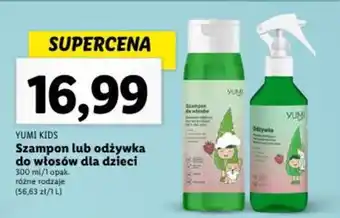 Lidl YUMI KIDS Szampon lub odżywka do włosów dla dzieci 300ml oferta