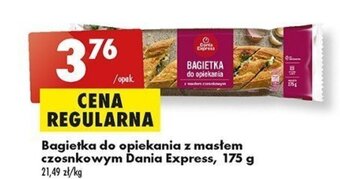 Biedronka Bagietka do opiekania z masłem czosnkowym Dania Express, 175 g oferta