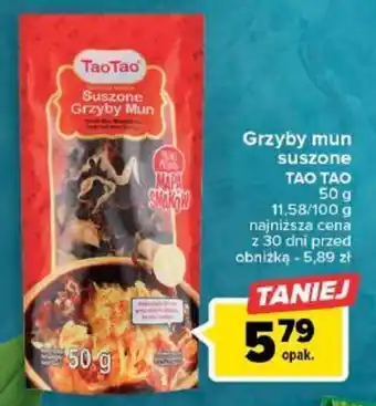 Carrefour Grzyby mun suszone TAO TAO 50 g oferta