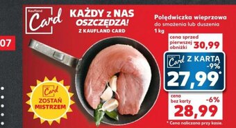 Kaufland Polędwiczka wieprzowa 1 kg oferta