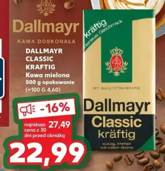Kaufland DALLMAYR CLASSIC KRAFTIG 500 g oferta