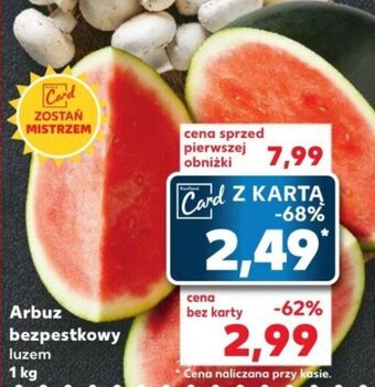 Kaufland Arbuz bezpestkowy 1kg oferta