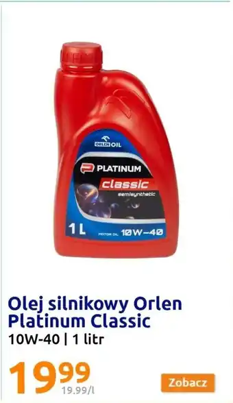 Action Olej silnikowy Orlen Platinum Classic 10W-40 1 litr oferta