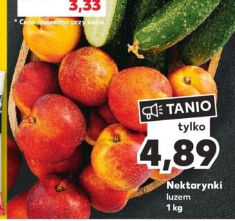 Kaufland Nektarynki 1 kg oferta