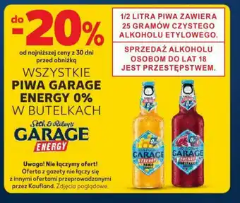 Kaufland do -20% WSZYSTKIE PIWA GARAGE ENERGY 0% W BUTELKACH oferta