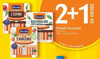 Delikatesy Centrum Parówki Tarczyński 160-440 g oferta