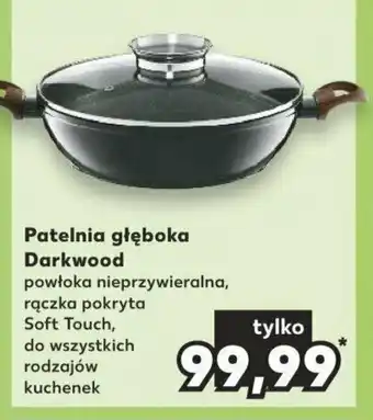 Kaufland Patelnia głęboka Darkwood oferta