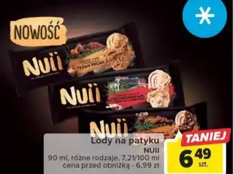 Carrefour Lody na patyku NUII 90ml oferta