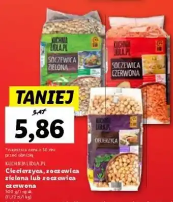 Lidl KUCHNIA LIDLA.PL Ciecierzyca, soczewica zielona lub soczewica czerwona 500 g oferta