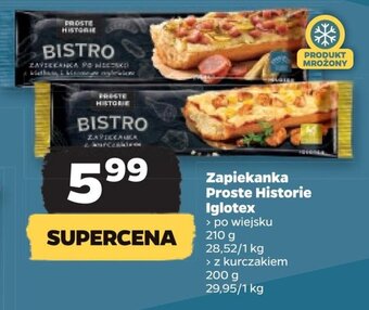 Netto Zapiekanka Proste Historie Iglotex 210 g oferta
