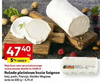 Auchan Rolada pleśniowa kozia Soignon 1 kg oferta