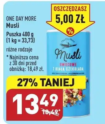 ALDI ONE DAY MORE Musli 400 g oferta