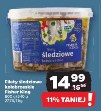 Netto Filety śledziowe kołobrzeskie Fisher King 800 g/540 g oferta