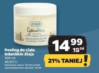 Netto Peeling do ciała Gdanskin Ziaja 300 ml oferta